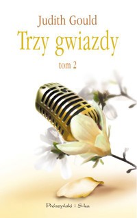 Trzy gwiazdy. Tom 2 - Judith Gould - ebook