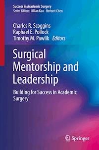Surgical Mentorship and Leadership -  - ebook