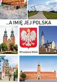 A imię jej Polska - Witek Mirosława - książka
