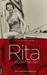 Rita - Du bist geliebt - Doris Smonig-Klauser - ebook
