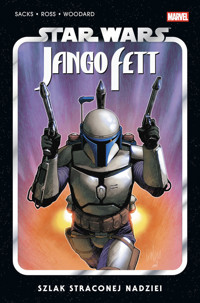 Star Wars. Jango Fett. Szlak straconej nadziei - Ethan Sacks, Luke Ross, Will Sliney - książka