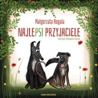 NajlePSI przyjaciele - Małgorzata Rogala - ebook + audiobook + książka