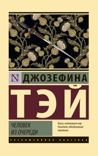Человек из очереди - Джозефина Тэй - ebook