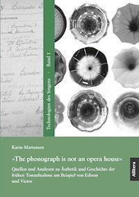 »The phonograph is not an opera house« - Karin Martensen - ebook