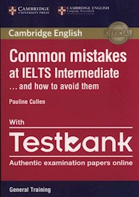 Common Mistakes IELTS intermediate with Testbank - Cullen Pauline - książka