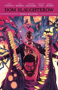 Dom Slaughterów 5 - Tynion IV James - książka