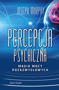Percepcja psychiczna - Murphy Joseph - książka