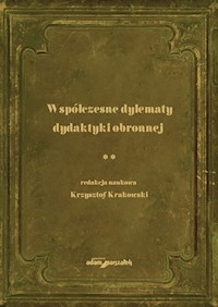 Współczesne dylematy dydaktyki obronnej Tom 2 -  - książka