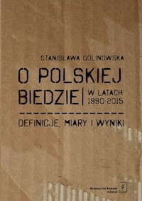 O polskiej biedzie w latach 1990-2015 - Golinowska Stanisława - książka