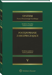 System Prawa Procesowego Cywilnego Tom 5 Postępowanie zabezpieczające - Walasik Marcin, Jakubecki Andrzej, Ereciński Tadeusz - książka