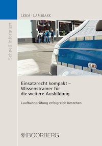 Einsatzrecht kompakt - Wissenstrainer für die weitere Ausbildung - Patrick Lerm - ebook