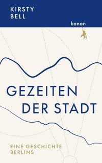 Gezeiten der Stadt - Kirsty Bell - ebook