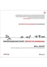 Przedsiębiorczość zdyscyplinowana. - Aulet Bill - książka