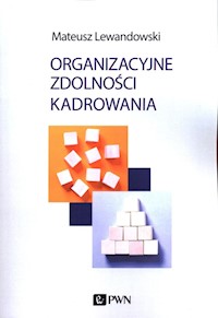 Organizacyjne zdolności kadrowania - Lewandowski Mateusz - książka
