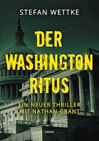 Der Washington-Ritus - Stefan Wettke - ebook