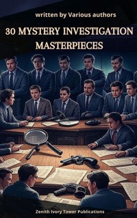 30 Mystery & Investigation masterpieces - Akutagawa Ryunosuke - ebook