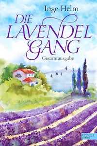 Die Lavendelgang Gesamtausgabe - Inge Helm - ebook