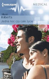 Jedna noc czy całe życie - Roberts Alison - ebook