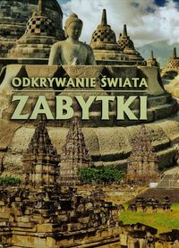 Odkrywanie świata Zabytki -  - książka