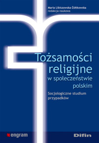 Tożsamości religijne w społeczeństwie polskim -  - książka