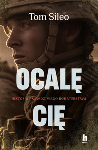 Ocalę Cię - Tom Sileo - ebook + audiobook + książka