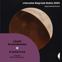 A świat trwa - Krasznahorkai László - audiobook