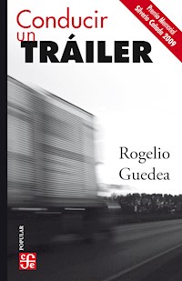 Conducir un tráiler - Rogelio Guedea - ebook