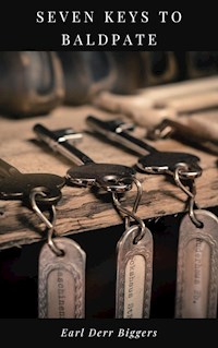 Seven Keys to Baldpate - Earl Derr Biggers - ebook