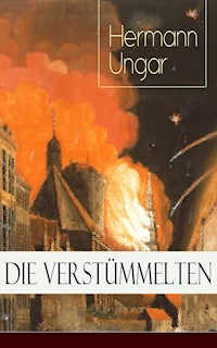 Die Verstümmelten - Hermann Ungar - ebook