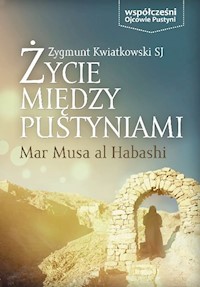 Życie między pustyniami - Zygmunt Kwiatkowski - książka