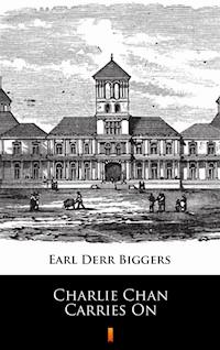 Charlie Chan Carries On - Earl Derr Biggers - ebook