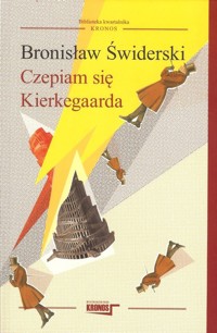 Czepiam się Kierkegarda - Bronisław Świderski - książka