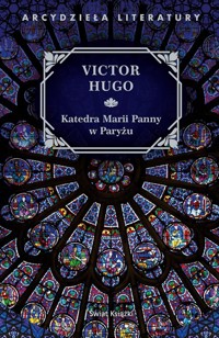 Katedra Marii Panny w Paryżu - Victor Hugo - ebook + audiobook + książka