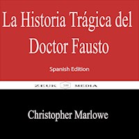 La Historia Trágica del Doctor Fausto - Christopher Marlowe - ebook