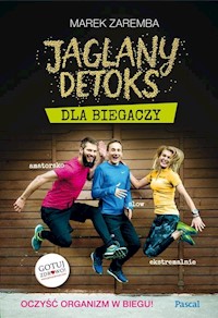 Jaglany detoks dla biegaczy - Marek Zaremba - książka