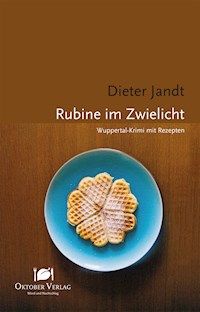 Rubine im Zwielicht - Dieter Jandt - ebook