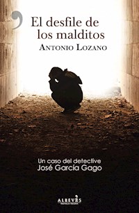 El desfile de los malditos - Antonio Lozano - ebook