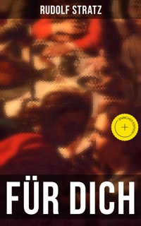 Für Dich - Rudolf Stratz - ebook