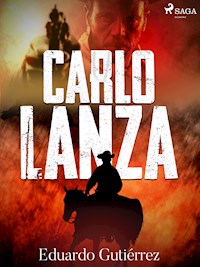 Carlo Lanza - Eduardo Gutiérrez - ebook