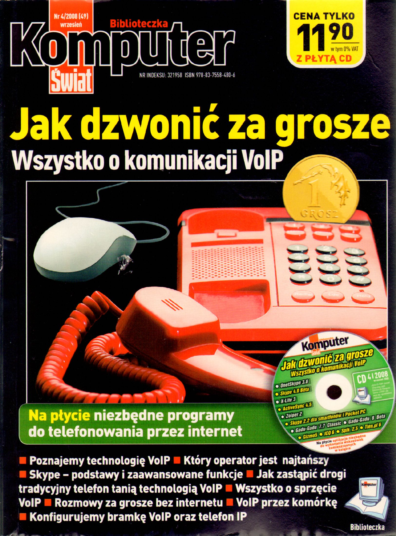 Komputer Świat 4/2008. Jak dzwonić za grosze. Wszystko o komunikacji VoIP + CD - zbiorowa praca - książka