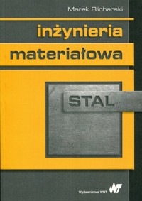 Inżynieria materiałowa Stal - Marek Blicharski - książka