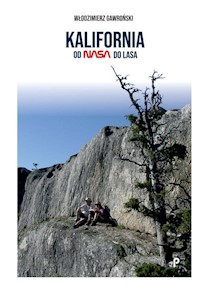 Kalifornia od NASA do lasa - Gawroński Włodzimierz - książka