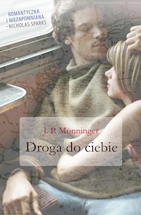 Droga do ciebie - JP Monninger - książka
