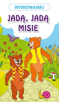 Jadą, jadą misie - zbiorowa praca - książka