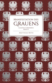 Manifestation des Grauens - Matthias Roth - ebook