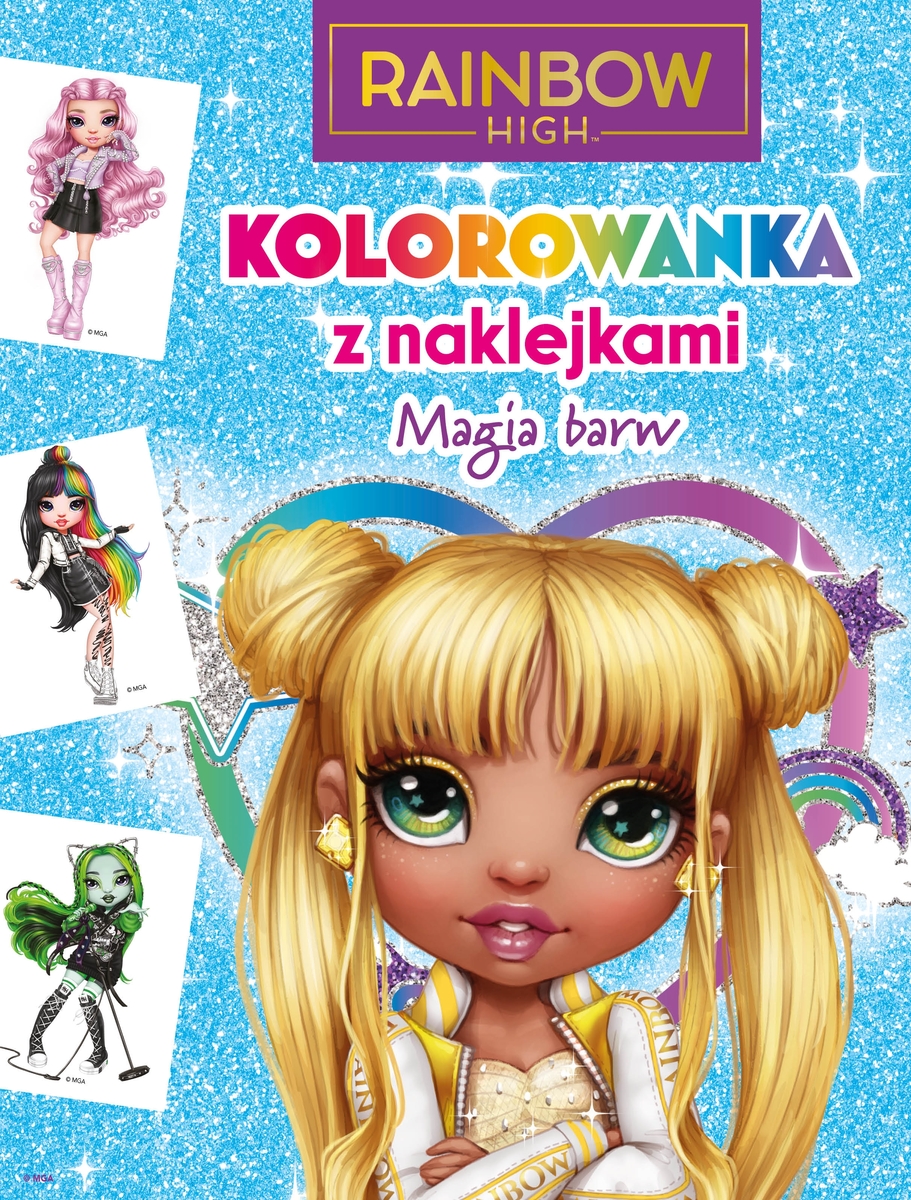 Kolorowanka z naklejkami. Magia barw. Rainbow High - zbiorowa praca - książka