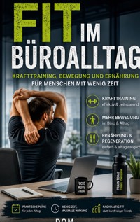 Fit im Büroalltag - Dom - ebook