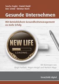Gesunde Unternehmen - Sascha Kugler - ebook