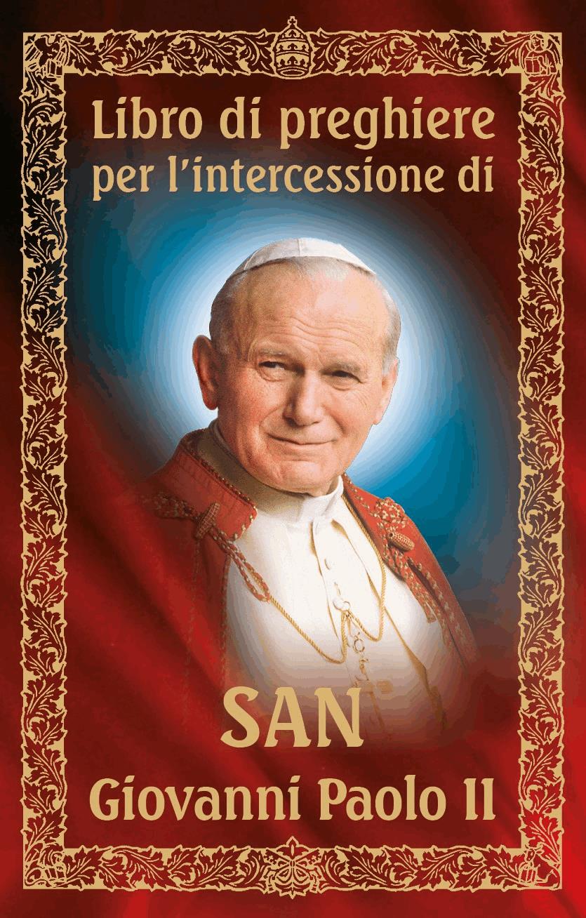 Okładka:Libro di preghiere per l'intercessione di san Giovanni Paolo II 