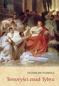 Terroryści znad Tybru - Stanisław Stabryła - ebook + książka